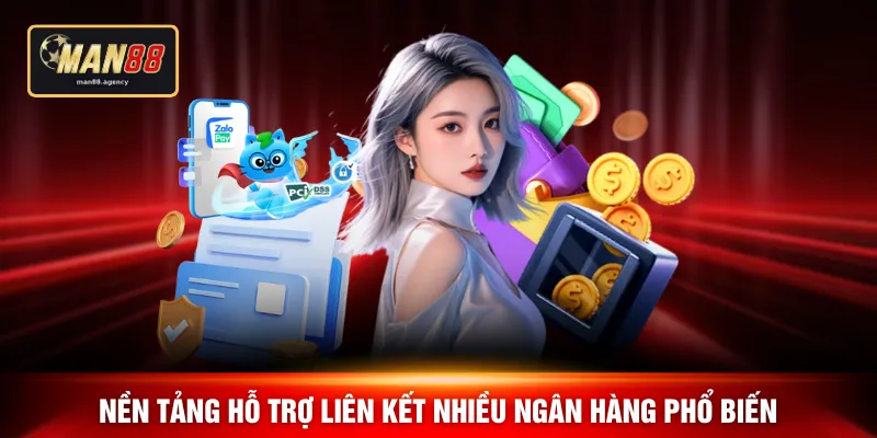 Nền tảng hỗ trợ liên kết nhiều ngân hàng phổ biến