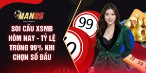 Soi Cầu XSMB Hôm Nay - Tỷ Lệ Trúng 99% Khi Chọn Số Đầu